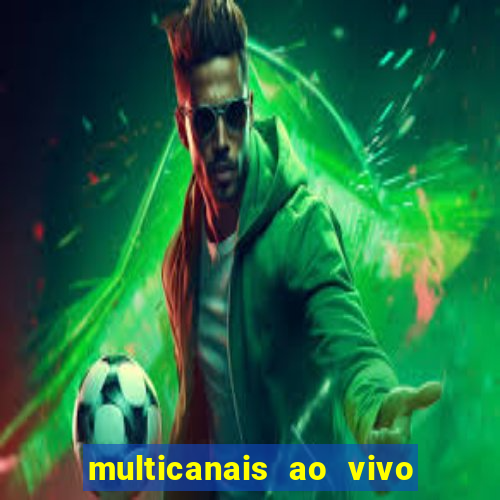 multicanais ao vivo jogo do flamengo